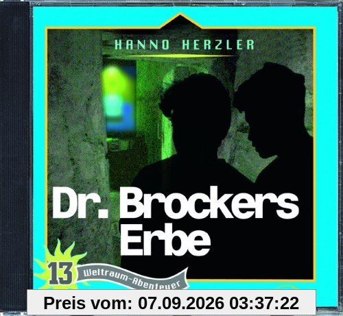 Weltraum-Abenteuer, 13: Dr. Brockers Erbe