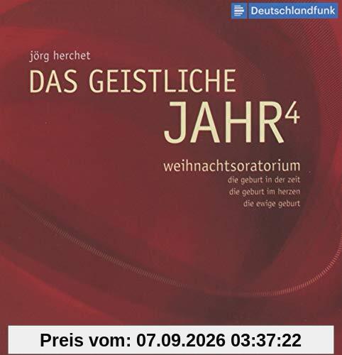 Das Geistliche Jahr 4: Weihnachtsoratorium