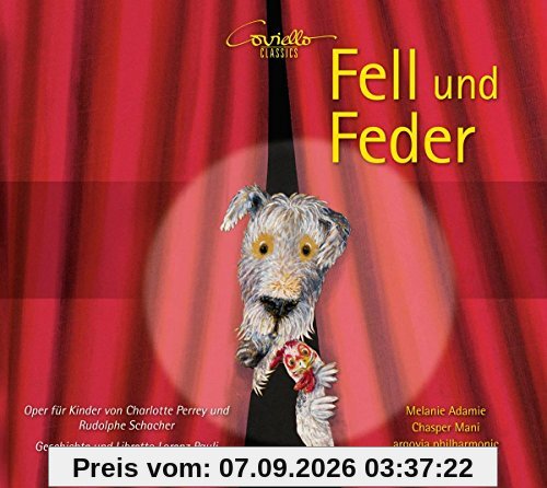 Perrey/Schacher - Fell und Feder - Eine Kinderoper