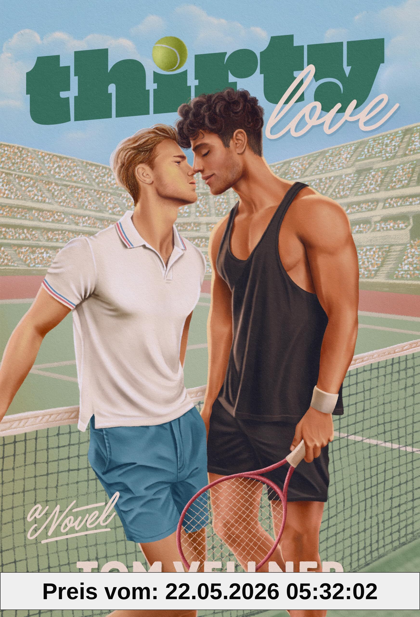 Tom Vellner Thirty Love, A Novel