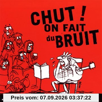 Chut ! on Fait Du Bruit