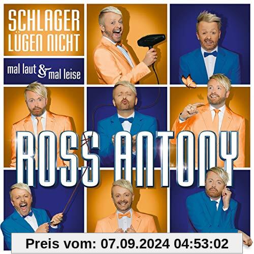 Schlager lügen nicht: mal laut & mal leise