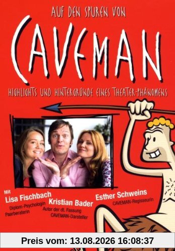 Auf den Spuren von Caveman - Highlights und ...
