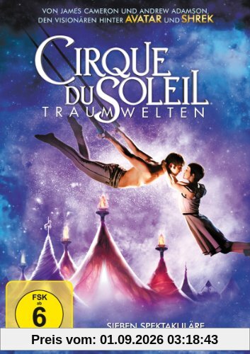 Cirque du Soleil: Traumwelten