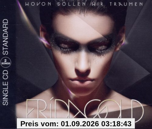 Wovon Sollen Wir Träumen (2track)