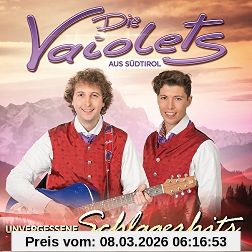 Die Vaiolets Unvergessene Schlagerhits