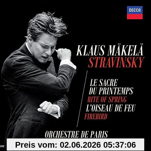 Klaus Mäkelä Igor Stravinsky, The Rite Of Spring & The Firebird