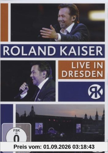 Roland Kaiser - Live in Dresden