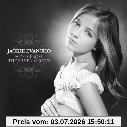 Jackie Evancho Songs From The Silver Screen