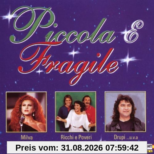 Piccola E Fragile