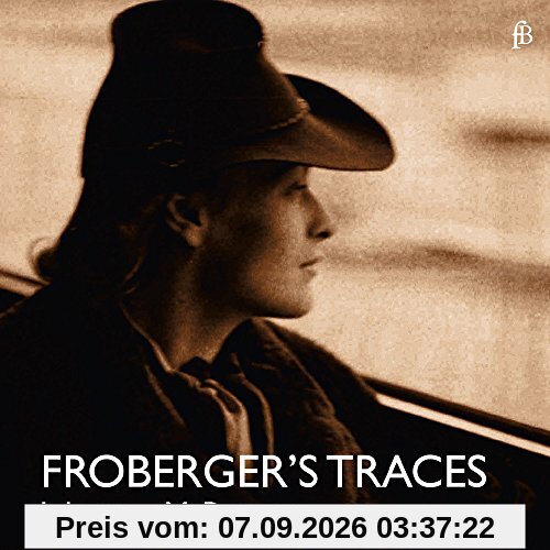 Froberger's Traces - Werke für Clavichord