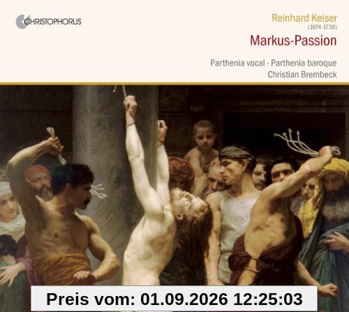 Reinhard Keiser: Markus-Passion