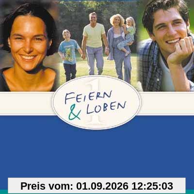 Feiern & Loben 1: Singt ein Lied von Gott