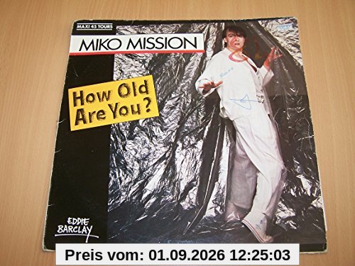 How Old Are You + Vers-Longue