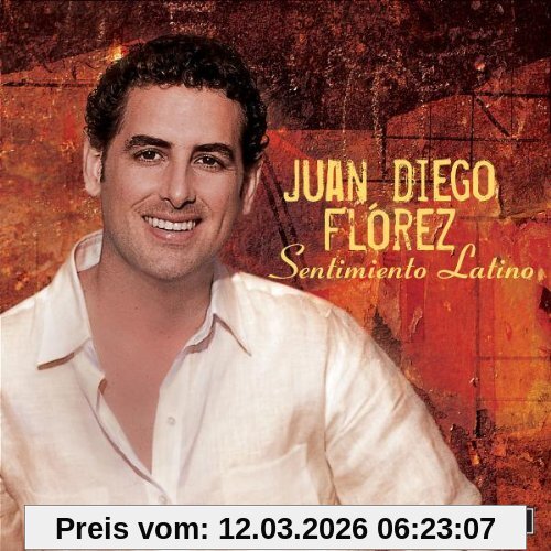 Juan Diego Flórez Sentimiento Latino