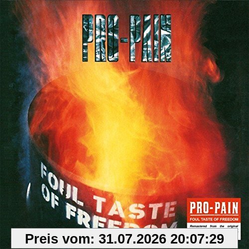 Pro-Pain Foul Taste Of Freedom (Re-Release)