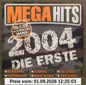 Megahits 2004-die Erste/ a