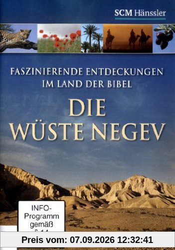 Die Wüste Negev - Faszinierende Entdeckungen im Land der Bibel