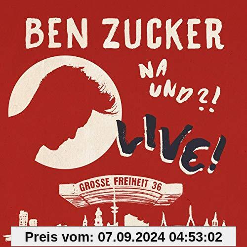 Ben Zucker - Na und?! Live!