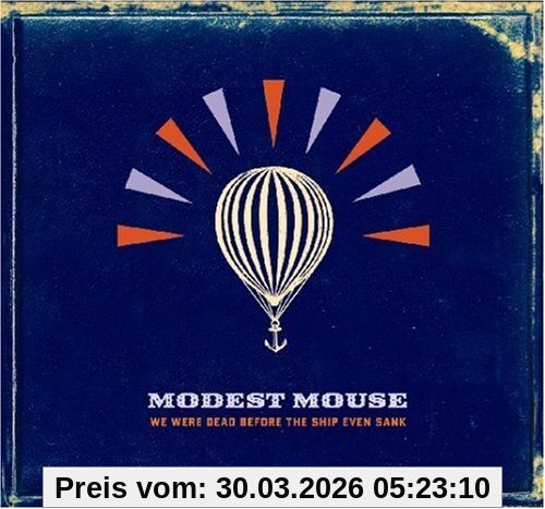 Modest Mouse We Were Dead Before The Ship Even Sank