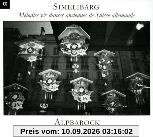 Simmelibärg - Alte Lieder & Tänze aus der Dt.Schweiz