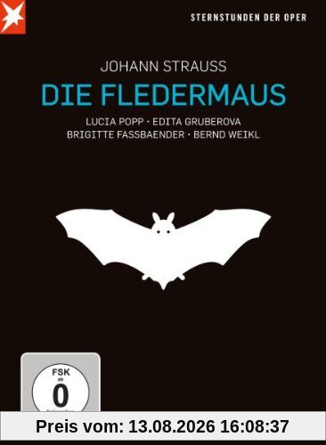 Strauss, Johann - Die Fledermaus (Sternstunden der Oper)