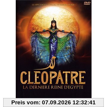Cléopâtre la dernière Reine d'Egypte - Le Spectacle