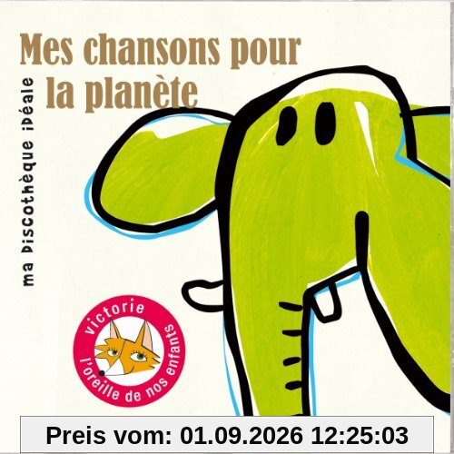 Mes Chansons pour la Planete