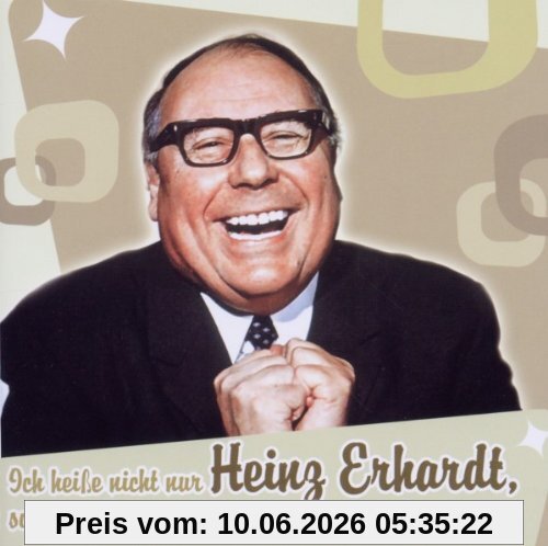 Ich heiße nicht nur Heinz Erhardt, sondern Sie auch herzlich willkommen