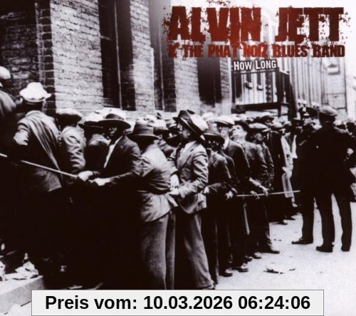 Jett, Alvin & the Phat Noiz Blues Band How Long