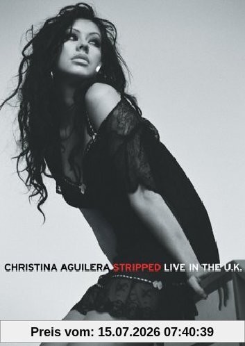 Julia Knowles Christina Aguilera - Stripped, Live In The U.K.