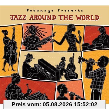 Putumayo Presents Jazz Around The World