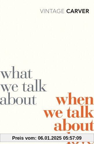 What We Talk About When We Talk About Love (Vintage Classics)