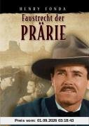 Faustrecht der Prärie