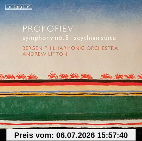 Andrew Litton Sinfonie 5 Und Skythische Suite