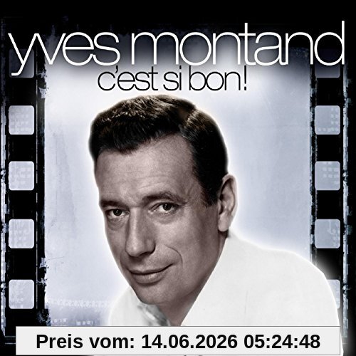 Yves Montand C Est Si Bon!