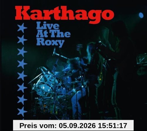 Karthago - Live at the Roxy (Special Edition im Digipack)