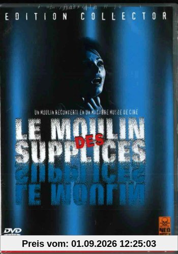 Le moulin des supplice