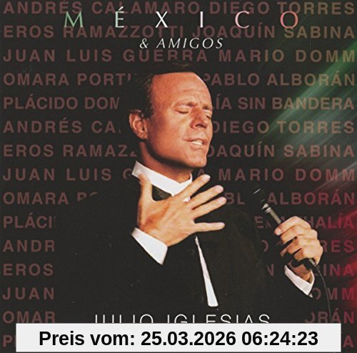 Julio Iglesias México & Amigos