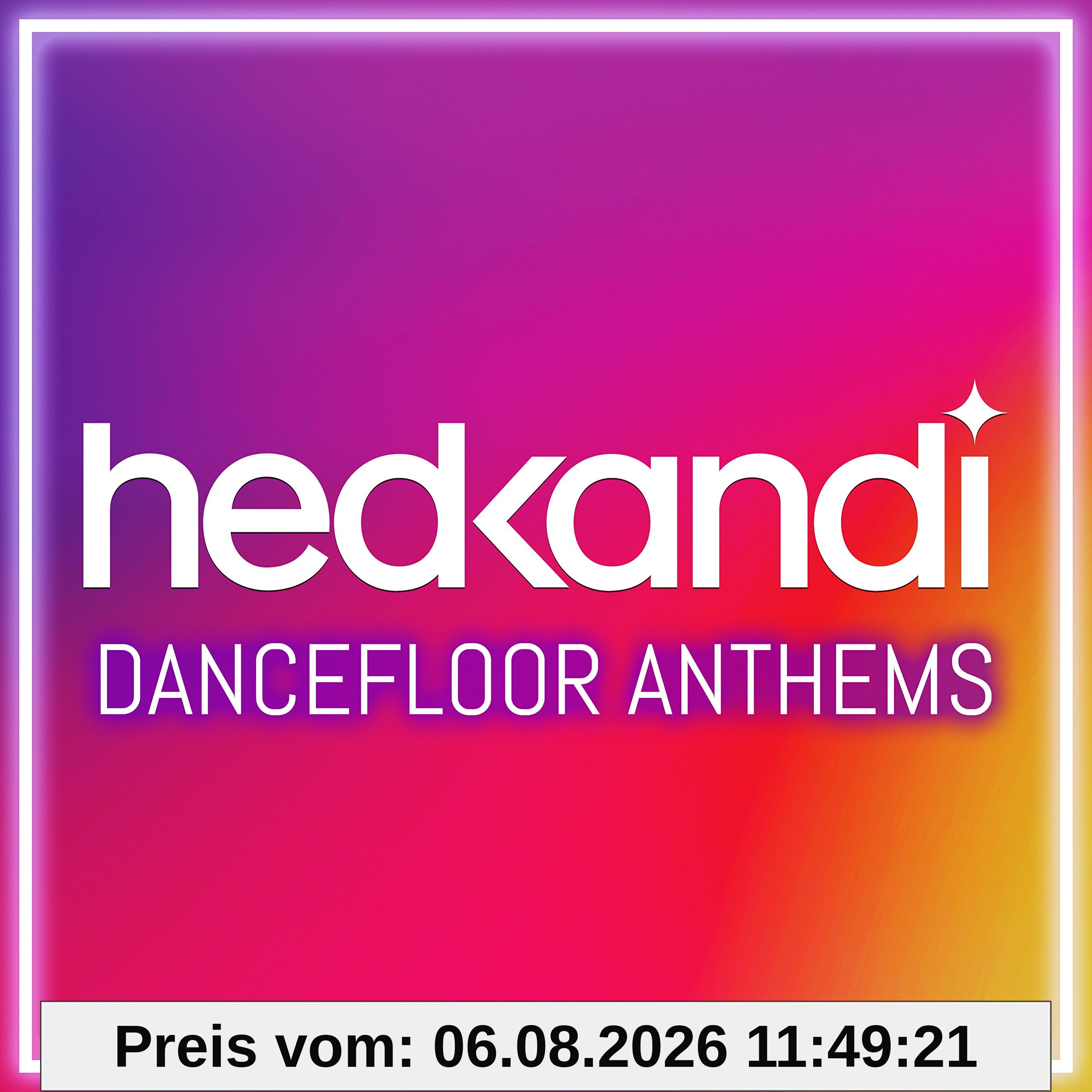 Various Hed Kandi Dancefloor Anthems