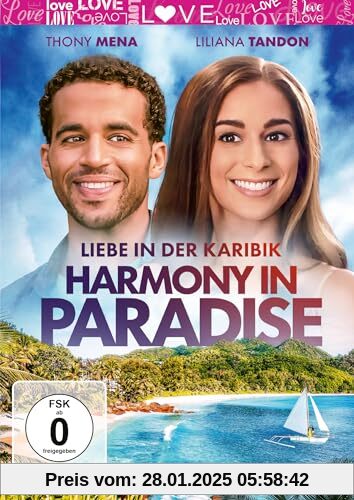 Harmony in Paradise - Liebe in der Karibik