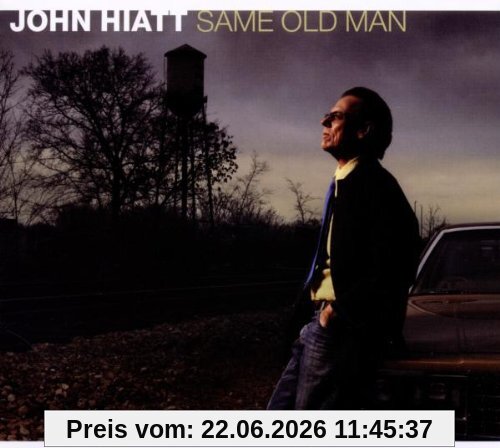 John Hiatt Same Old Man