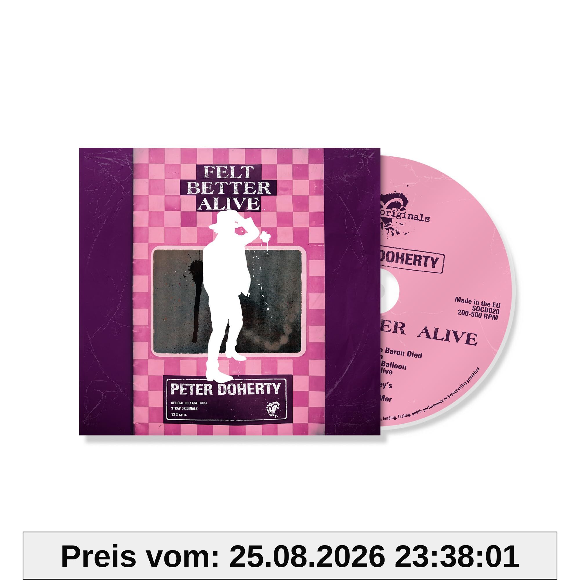 unbekannt Felt Better Alive