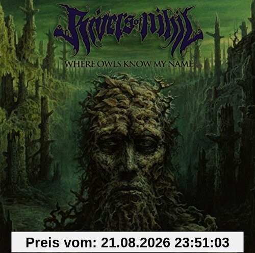 Rivers of Nihil Where Owls Know My Name