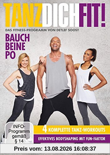 Tanz Dich Fit! - Bauch Beine Po - Die Fortsetzung des Erfolgsprogramms von Detlef Soost