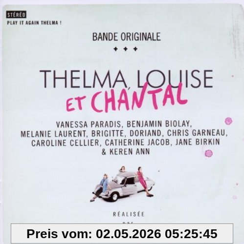 Thelma,Louise Et Chantal (Original Soundtrack)