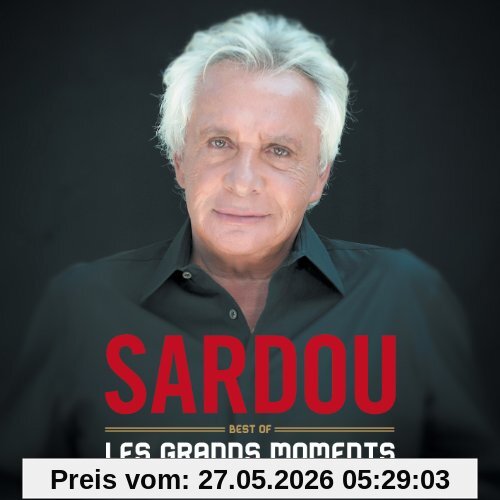 Michel Sardou Les Grands Moments-Best Of - Cristal