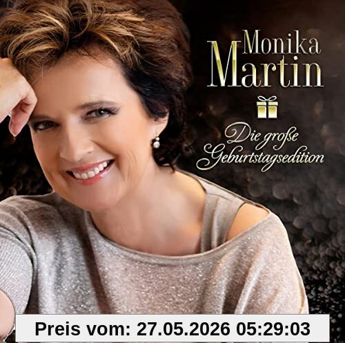 Monika Martin Die Große Geburtstagsedition