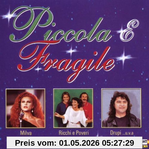 Piccola E Fragile