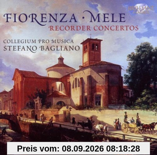 Fiorenza/Mele: Recorder Concertos